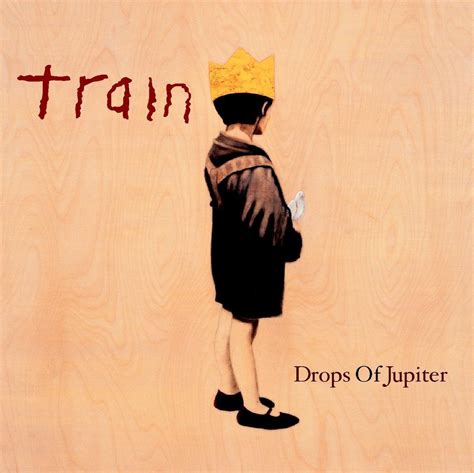 testo drops of jupiter|train drops of jupiter song.